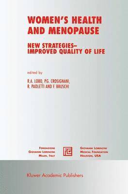 R. A. Lobo, P. G. Crosignani, R.A. Lobo, P.G. Crosignani, Rodolfo Paoletti, F. Bruschi, R. a. Lobo, P. G. Crosignani, R. A. Lobo - Women’s Health and Menopause, Inbunden