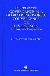 bokomslag Corporate Governance in a Globalising World: Convergence or Divergence?