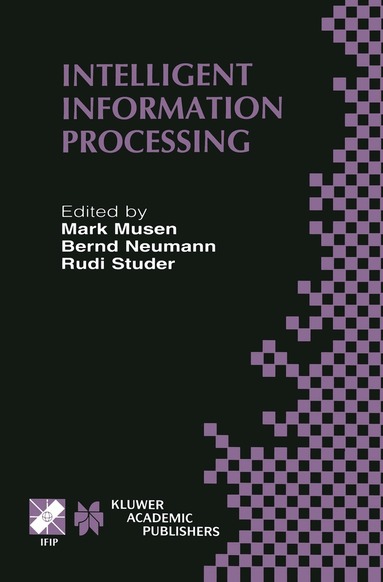 Mark Musen, Rudi Studer, Mark Musen, Bernd Neumann, Rudi Studer - Intelligent Information Processing, Inbunden