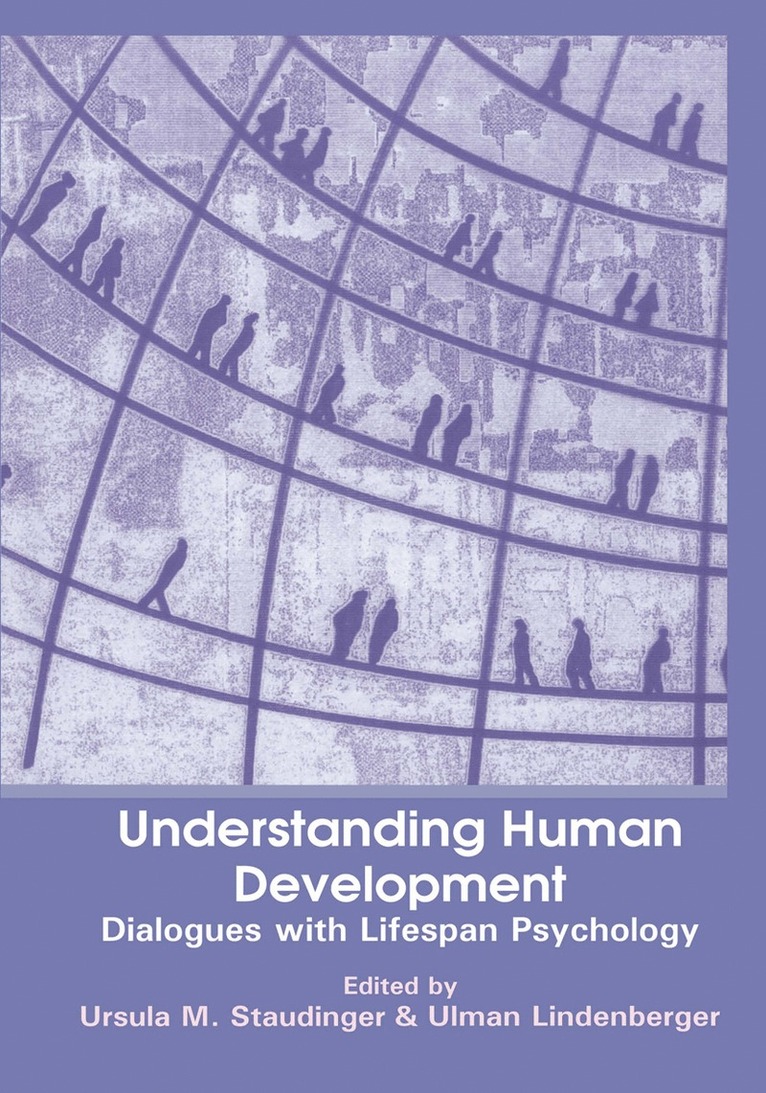 Ursula M. Staudinger, Ulman E.R. Lindenberger, Ulman E. R. Lindenberger - Understanding Human Development, Inbunden