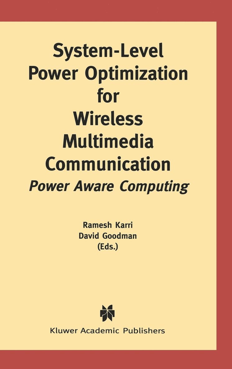 System-Level Power Optimization for Wireless Multimedia Communication 1