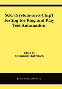 bokomslag SOC (System-on-a-Chip) Testing for Plug and Play Test Automation