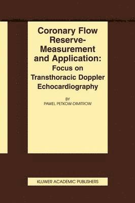 Coronary flow reserve - measurement and application: Focus on transthoracic Doppler echocardiography 1