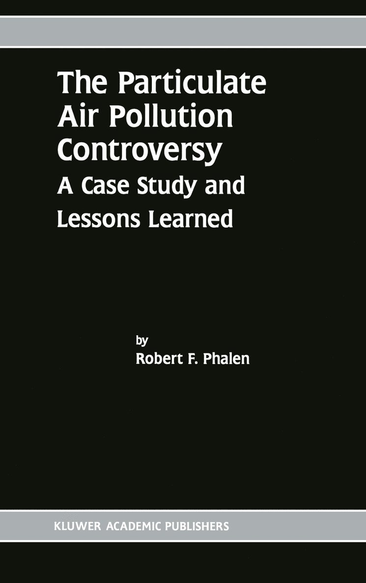 The Particulate Air Pollution Controversy 1