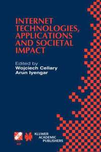 bokomslag Internet Technologies, Applications and Societal Impact