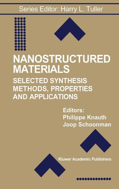 Philippe Knauth, Joop Schoonman - Nanostructured Materials, Inbunden