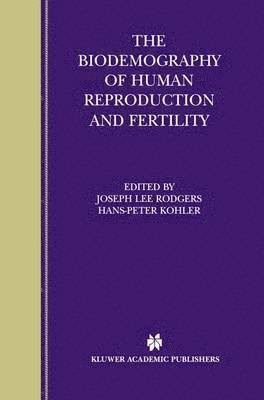bokomslag Biodemography of Human Reproduction and Fertility