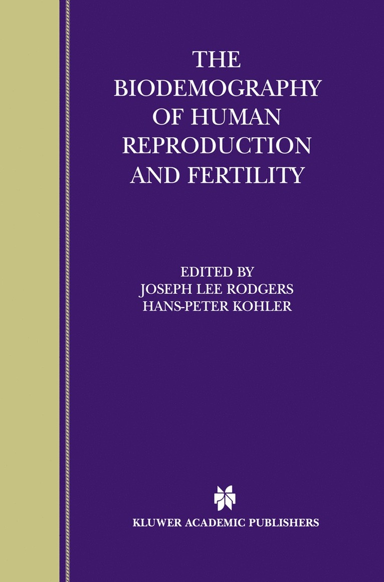 Biodemography of Human Reproduction and Fertility