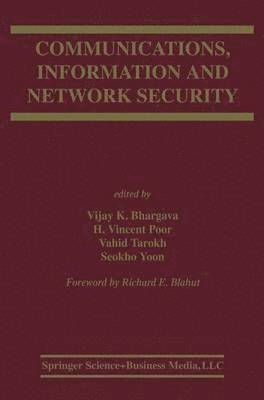 Communications, Information and Network Security