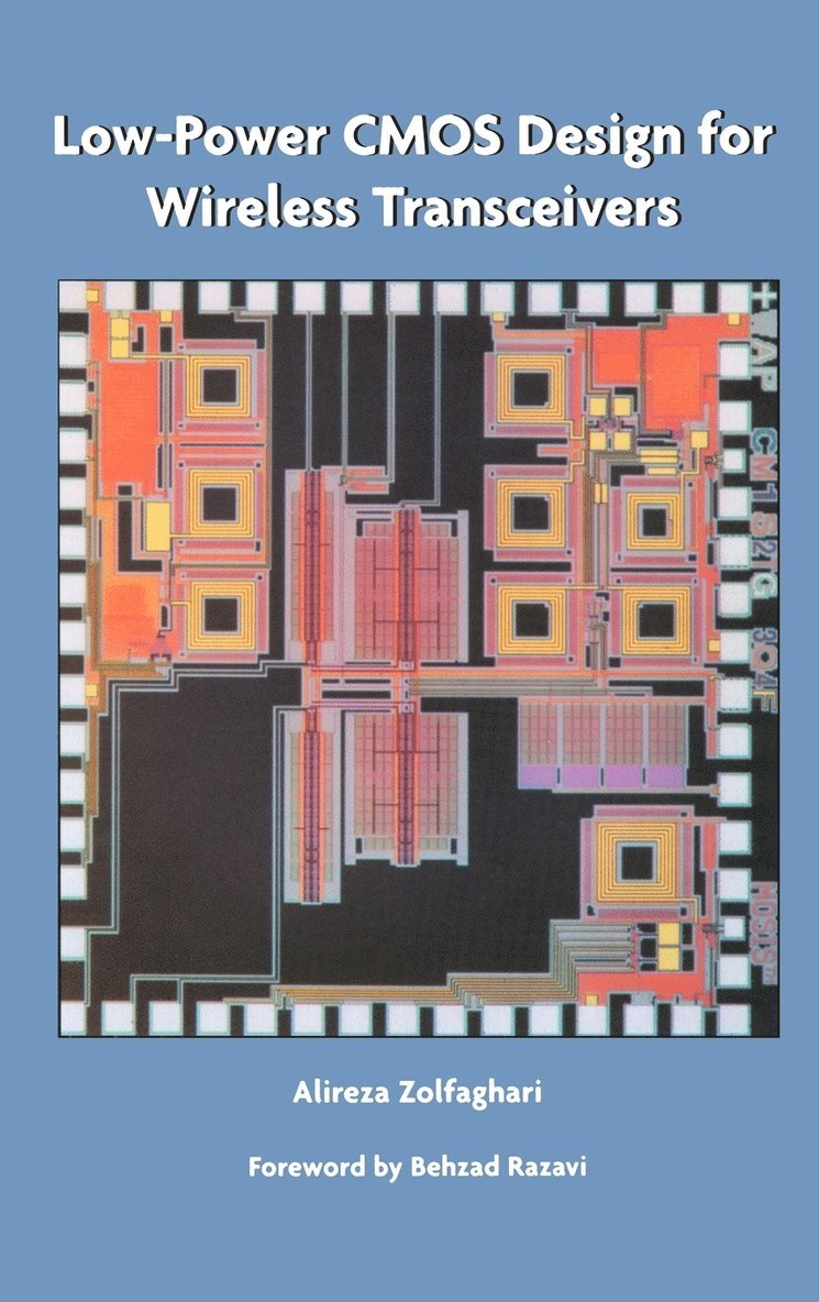 Alireza Zolfaghari - Low-Power CMOS Design for Wireless Transceivers, Inbunden