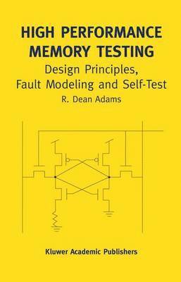 R. Dean Adams - High Performance Memory Testing, Inbunden