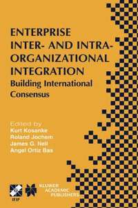 bokomslag Enterprise Inter- and Intra-Organizational Integration