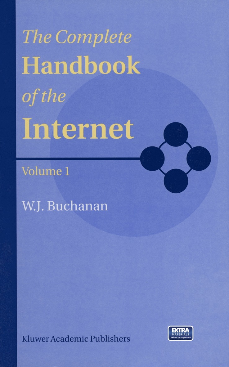 B. Buchanan - Complete Handbook of the Internet, Inbunden