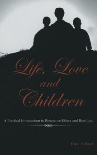 bokomslag Life, Love and Children