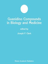 bokomslag Guanidino Compounds in Biology and Medicine