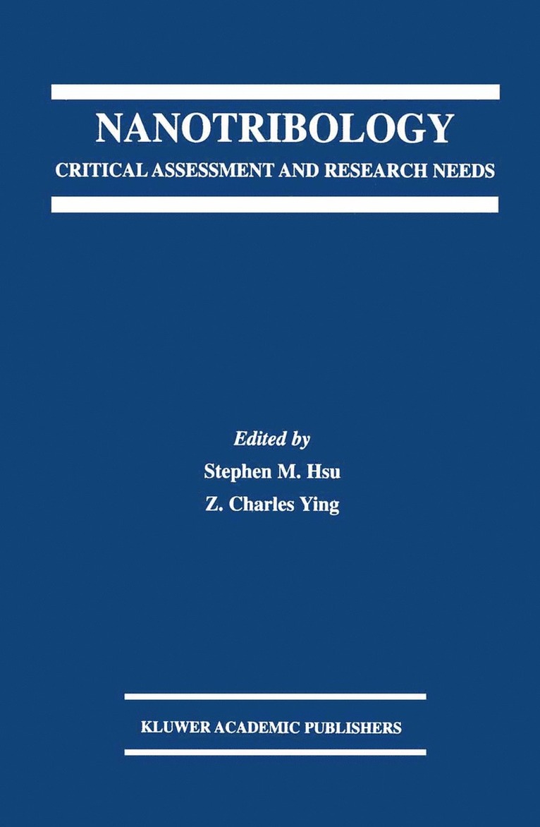 Stephen M. Hsu, Z. Charles Ying - Nanotribology, Inbunden