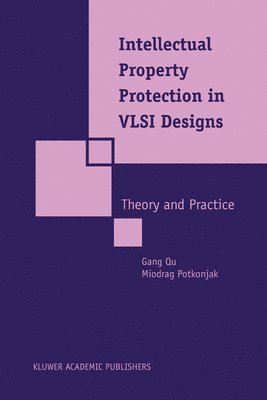 bokomslag Intellectual Property Protection in VLSI Designs