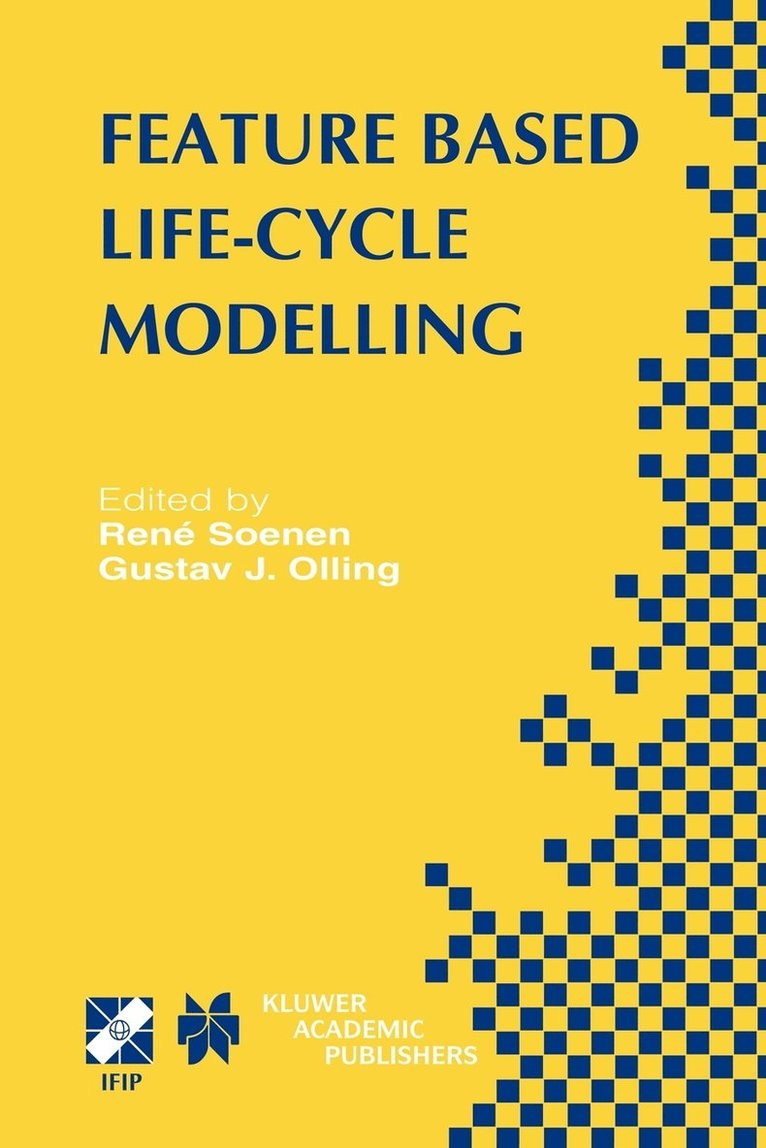 Feature Based Product Life-Cycle Modelling 1