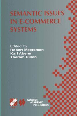 Semantic Issues in E-Commerce Systems 1
