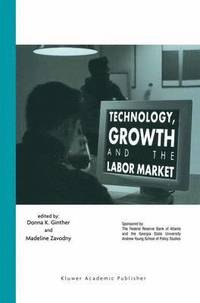 bokomslag Technology, Growth, and the Labor Market