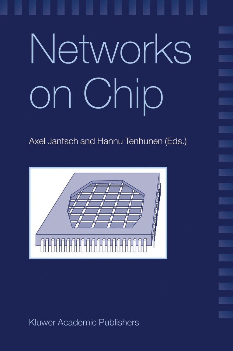 Axel Jantsch, Hannu Tenhunen - Networks on Chip, Inbunden