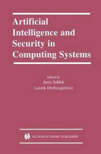 bokomslag Artificial Intelligence and Security in Computing Systems