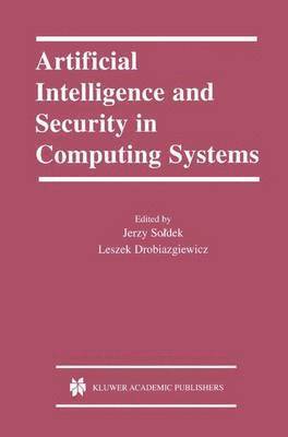 Artificial Intelligence and Security in Computing Systems 1