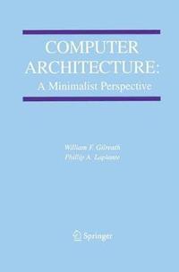 bokomslag Computer Architecture: A Minimalist Perspective