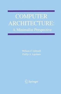bokomslag Computer Architecture: A Minimalist Perspective