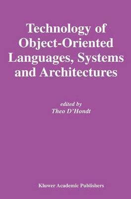 bokomslag Technology of Object-Oriented Languages, Systems and Architectures
