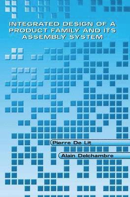 bokomslag Integrated Design of a Product Family and Its Assembly System