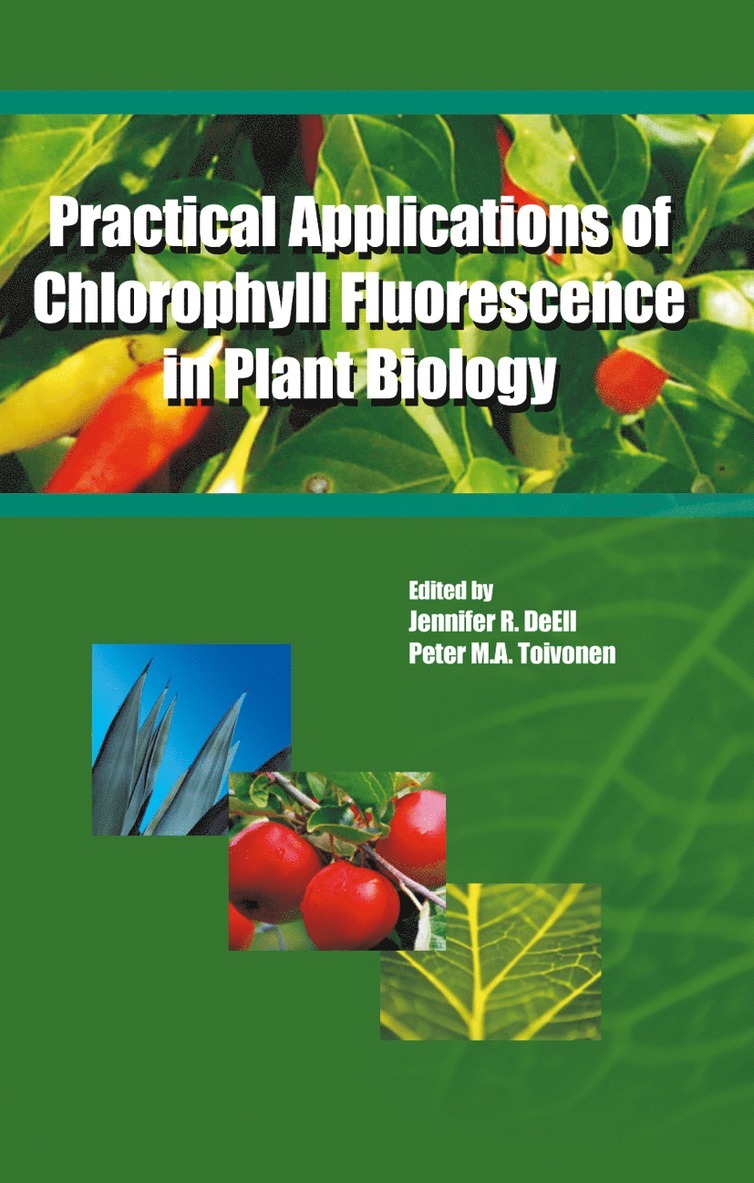Practical Applications of Chlorophyll Fluorescence in Plant Biology