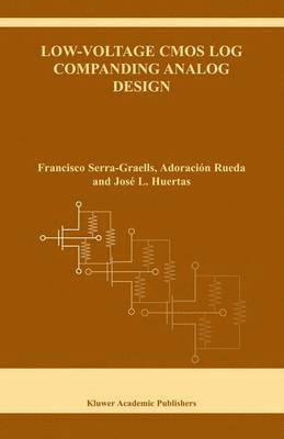 bokomslag Low-Voltage CMOS Log Companding Analog Design