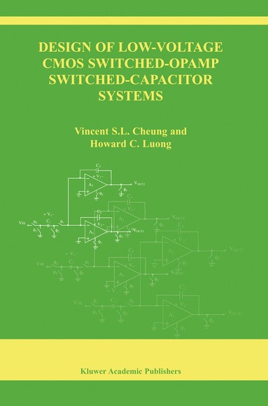 bokomslag Design of Low-Voltage CMOS Switched-Opamp Switched-Capacitor Systems