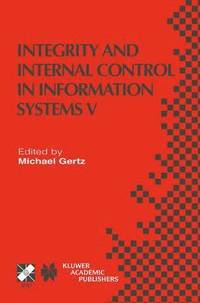 bokomslag Integrity and Internal Control in Information Systems V