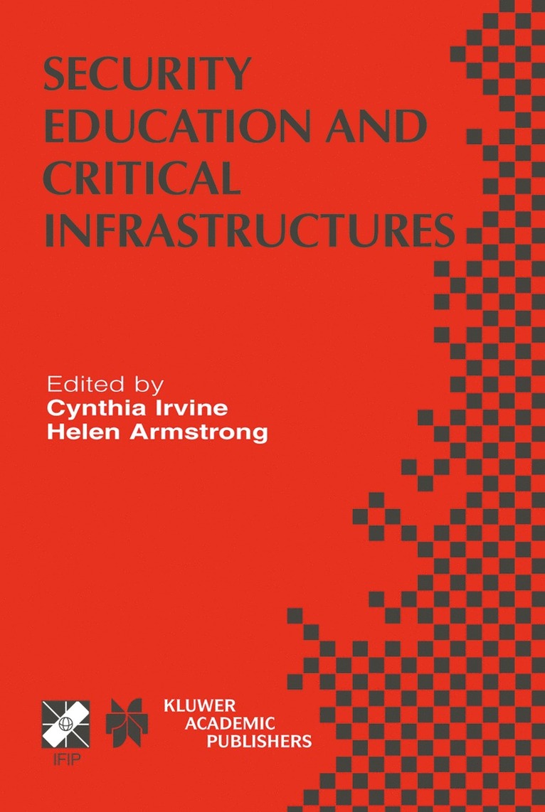 Cynthia Irvine, Helen Armstrong - Security Education and Critical Infrastructures, Inbunden