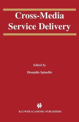 Cross-Media Service Delivery 1