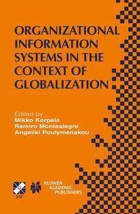 bokomslag Organizational Information Systems in the Context of Globalization