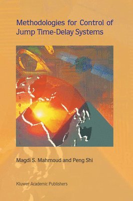 Methodologies for Control of Jump Time-Delay Systems 1