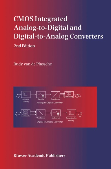 Rudy J. van de Plassche - CMOS Integrated Analog-to-Digital and Digital-to-Analog Converters, Inbunden