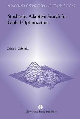 Stochastic Adaptive Search for Global Optimization 1