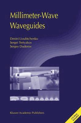 Millimeter-Wave Waveguides 1