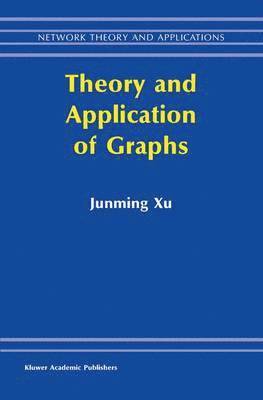 bokomslag Theory and Application of Graphs