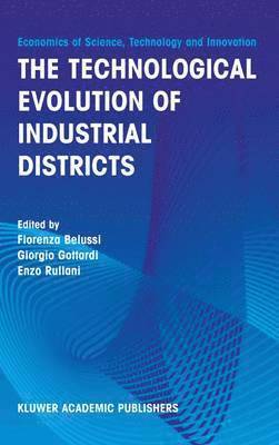 The Technological Evolution of Industrial Districts 1