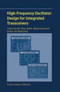 bokomslag High-Frequency Oscillator Design for Integrated Transceivers