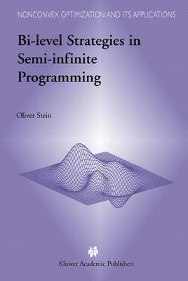 bokomslag Bi-Level Strategies in Semi-Infinite Programming