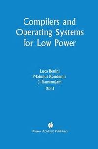 bokomslag Compilers and Operating Systems for Low Power