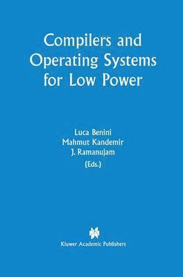 bokomslag Compilers and Operating Systems for Low Power