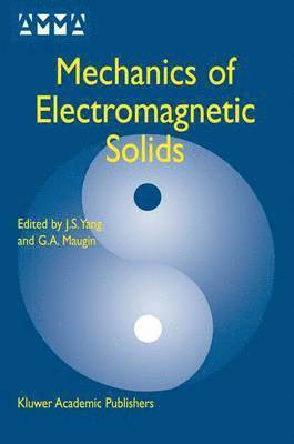 bokomslag Mechanics of Electromagnetic Solids