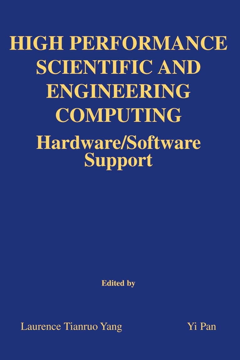 High Performance Scientific and Engineering Computing 1